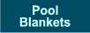 Why use swimming pool blankets